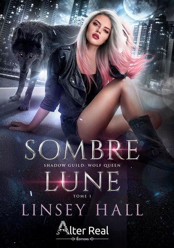 Wolf Queen Tome 1 Sombre Lune