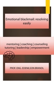 Téléchargez le forum ebooks Emotional blackmail: resolving easily PDF MOBI PDB in French