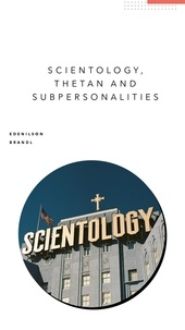 Free e book téléchargement gratuit Scientology, Thetan and Subpersonalities