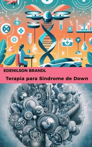  Edenilson Brandl - Terapia para Síndrome de Down.