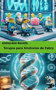  Edenilson Brandl - Terapia para Síndrome de Fabry.