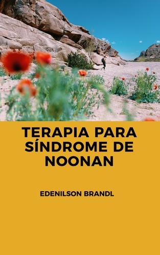  Edenilson Brandl - Terapia para Síndrome de Noonan.
