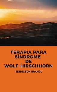  Edenilson Brandl - Terapia para Síndrome de Wolf-Hirschhorn.