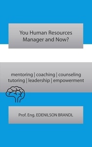 Télécharger les fichiers ebook You Human Resources Manager and Now? CHM