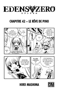 Hiro Mashima - Edens Zero Chapitre 042 - Le rêve de Pino.