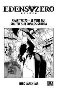 Hiro Mashima - Edens Zero Chapitre 075 - Le vent qui souffle sur Cosmos Sakura.