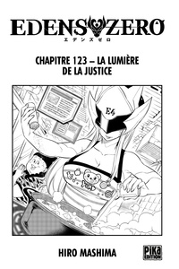 Hiro Mashima - Edens Zero Chapitre 123 - La lumière de la justice.