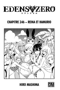 Hiro Mashima - Edens Zero Chapitre 246 - Reina et Hamurio.