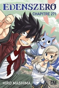 Hiro Mashima - Edens Zero Chapitre 271 - La vie ou l avenir.