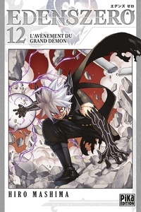 Hiro Mashima - Edens Zero T12 - L'avènement du grand démon.