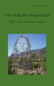 Das Volk der Bergwälder