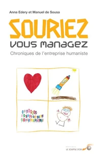 Souriez, vous managez