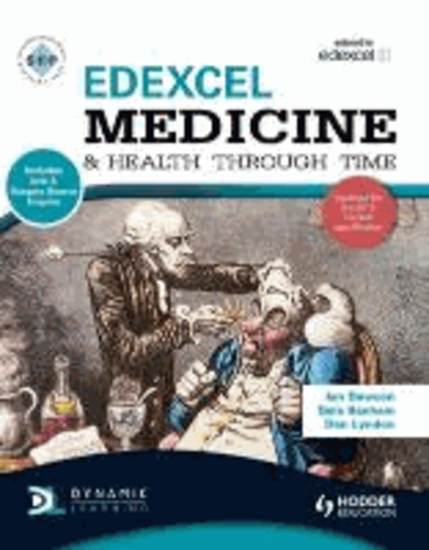 Edexcel Medicine and Health Through Time (SHP Smarter History series) - An SHP Development Study.