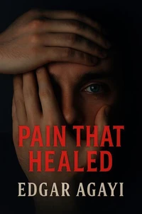 Pain That Healed