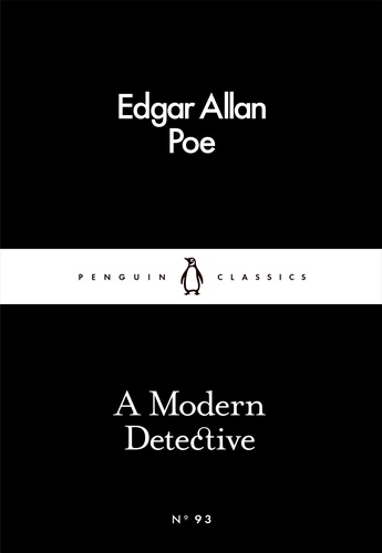 Edgar Allan Poe - A Modern Detective.