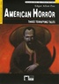 Edgar Allan Poe - American Horror - Three terrifying tales. 1 CD audio