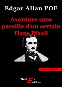 Edgar-Allan Poe - Aventure sans pareille d'un certain Hans Pfaall.