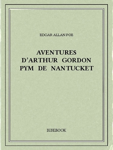 Aventures d’Arthur Gordon Pym de Nantucket