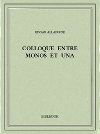 Edgar Allan Poe - Colloque entre Monos et Una.