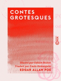 Edgar Allan Poe et Odilon Redon - Contes grotesques.