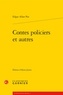 Edgar Allan Poe - Contes policiers et autres.