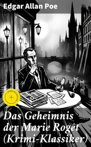 Das Geheimnis der Marie Rogêt (Krimi-Klassiker)