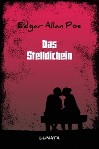 Edgar Allan Poe - Das Stelldichein.