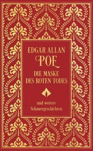 Die Maske des roten Todes und weitere Schauergeschichten