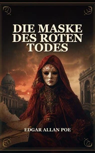 Die Maske des roten Todes