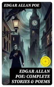 Edgar Allan Poe: Complete Stories &amp; Poems
