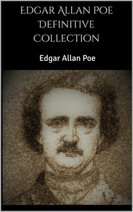 Edgar Allan Poe - Edgar Allan Poe Definitive Collection.