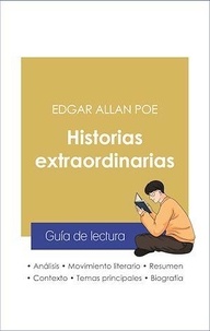 Edgar Allan Poe - Guía de lectura Historias extraordinarias (análisis literario de referencia y resumen completo).