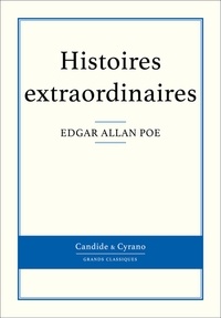 Edgar Allan Poe - Histoires extraordinaires.