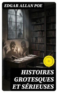 Histoires grotesques et sérieuses