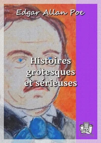 Histoires grotesques et sérieuses
