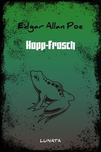 Edgar Allan Poe - Hopp-Frosch.
