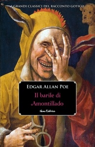 Edgar Allan Poe et Armando Calvino - Il barile di Amontillado - Edizione bilingue italiano-francese.