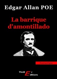Edgar-Allan Poe - La barrique d'amontillado.