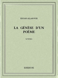 Ebooks mobiles téléchargement gratuit pdf La génèse d'un poème par Edgar Allan Poe 9782824717623 (Litterature Francaise) RTF FB2 MOBI