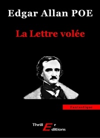 Edgar-Allan Poe - La Lettre volée.