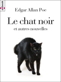Edgar Allan Poe - Le chat noir - et autres nouvelles.