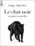 Edgar Allan Poe - Le chat noir - et autres nouvelles.