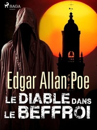 Edgar Allan Poe - Le Diable dans le beffroi.