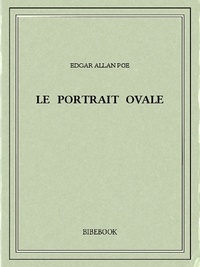 Edgar Allan Poe - Le portrait ovale.