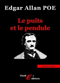 Edgar-Allan Poe - Le puits et le pendule.