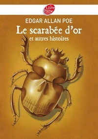 Edgar Allan Poe - Le scarabée d'or et autres histoires.