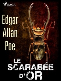 Edgar Allan Poe - Le Scarabée d'or.