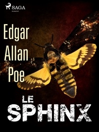 Edgar Allan Poe - Le Sphinx.