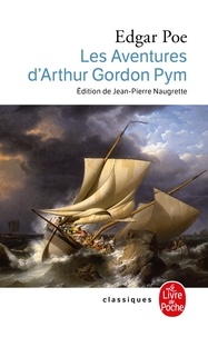 Edgar Allan Poe - Les Aventures d'Arthur Gordon Pym de Nantucket.