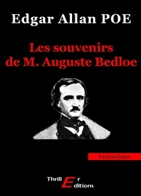 Edgar-Allan Poe - Les souvenirs de M. Auguste Bedloe.